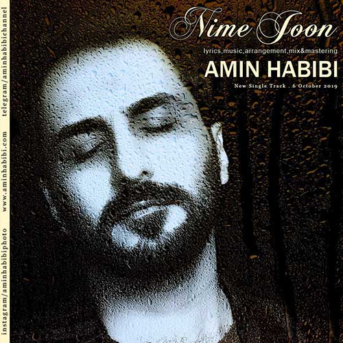 Download Nime Joon By Amin Habibi دانلود آهنگ جدید نیمه جون از امین حبیبی در سایت فاز موزیک خارجی