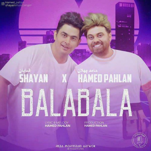 New Music Bala Bala By Hamed Pahlan دانلود آهنگ جدید بالا بالا از حامد پهلان در فاز موزیک