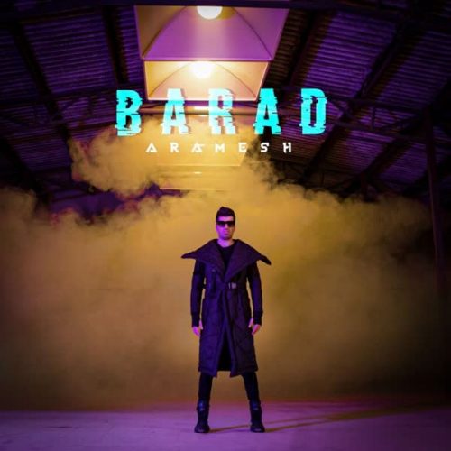 Download New Music Aramesh By Barad دانلود آهنگ آرامش از باراد