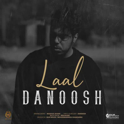 Download New Music Laal By Danoosh دانلود آهنگ لال از دانوش