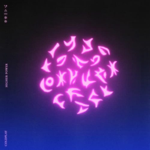 موزیک منتشر شده Coldplay بنام Higher Power دانلود آهنگ قدرت بالاتر از کلدپلی