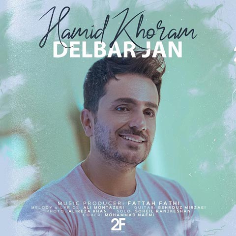 دانلود آهنگ دلبر جان از حمید خرم